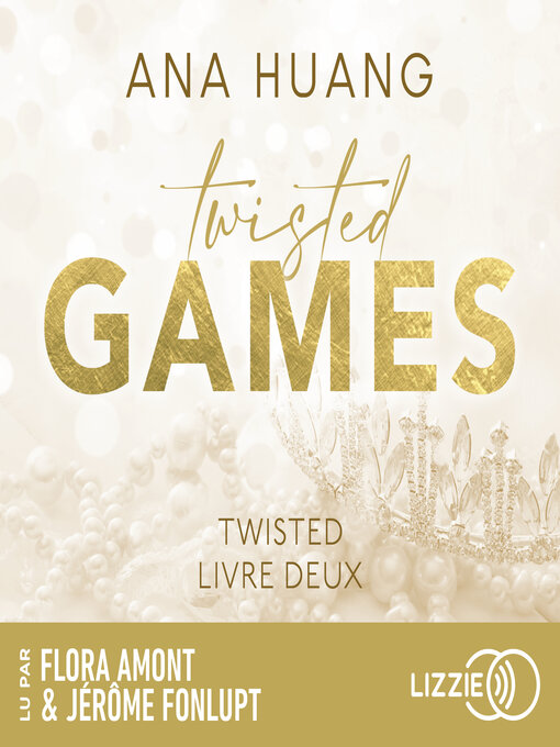Title details for Twisted Games by Ana Huang - Available